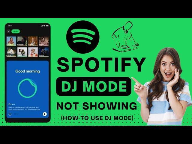 Spotify Dj Mode Option Not Showing | How to Use Dj Mode On Spotify