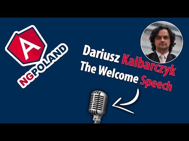 NG-POLAND | Dariusz Kalbarczyk | The Welcome Speech