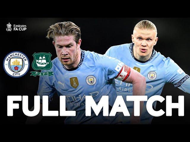 FULL MATCH | Manchester City v Plymouth Argyle | Fifth Round | Emirates FA Cup 2024-25