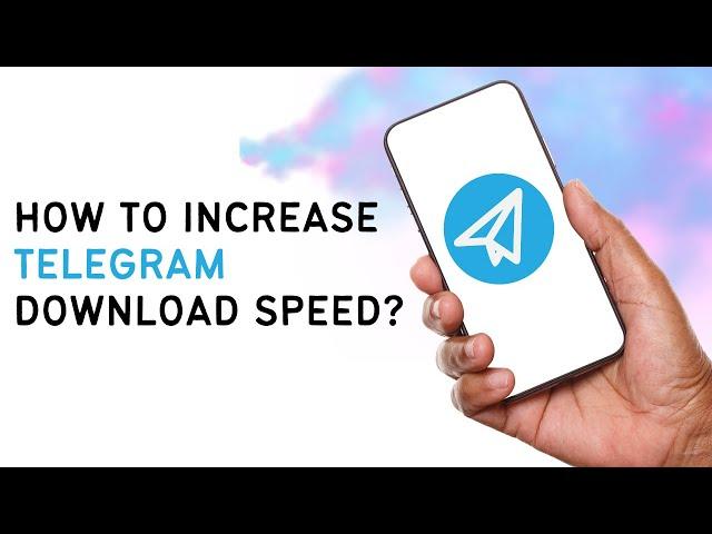 How To Increase Telegram Download Speed | Directly Fix Slow Downloading 2024