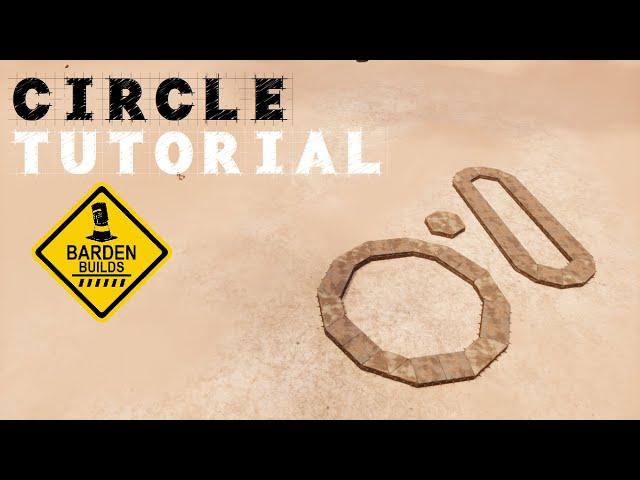 Conan Exiles: Circle Tutorial (Tutorial/ No Mods)