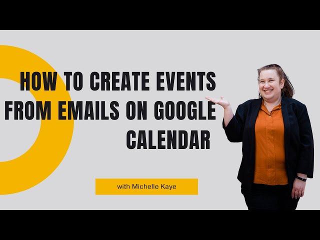 How to Create Events from Emails on Google Calendar