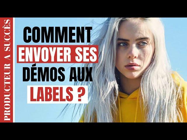 Comment ENVOYER ses DEMOS aux LABELS & MAISONS de DISQUE ?