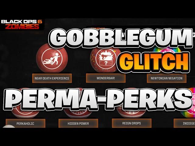 GobbleGum Glitch Permanent PERKS Black Ops 6 Zombies Citadel Des MORTS | Bo6 Zombies