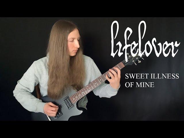 Lifelover - Sweet Illness Of Mine (cover)