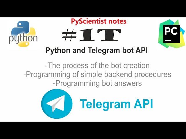 Python and Telegram bot API - bot creation tutorial with Telebot library