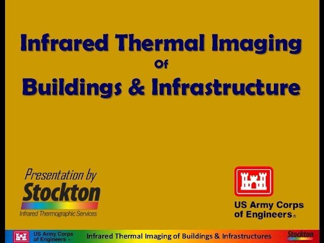 Infrared Thermal Imaging of Buildings and Infrastructures