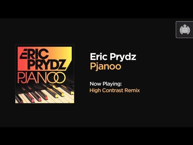 Eric Prydz - Pjanoo (High Contrast Remix)