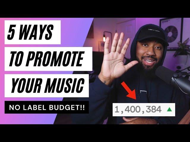 5 Ways to ACTUALLY Promote Your Music in 2022 *FREE/LOW BUDGET*