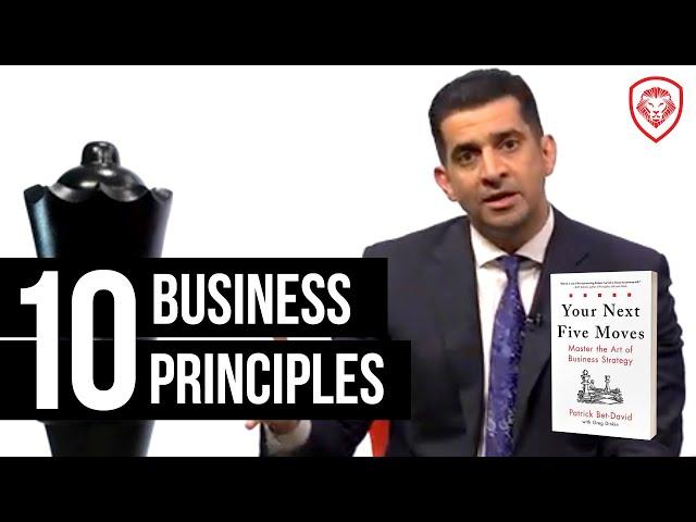 10 Winning Business Principles-  From “Your Next Five Moves”