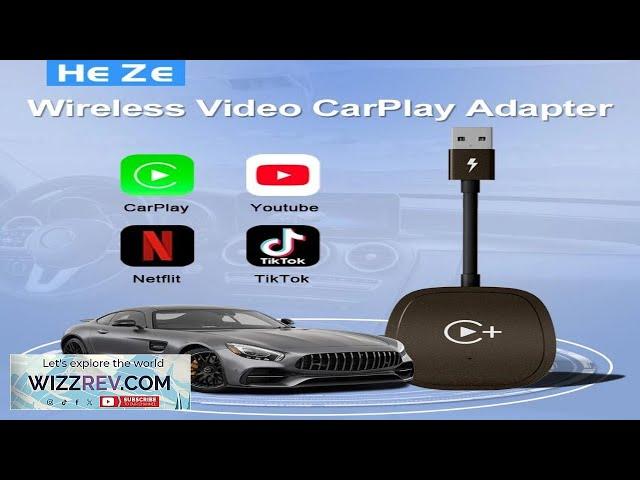 Wireless Video Carplay Adapter with Netflix/YouTube/ TikTok for OEM Wireless CarPlay Cars Review