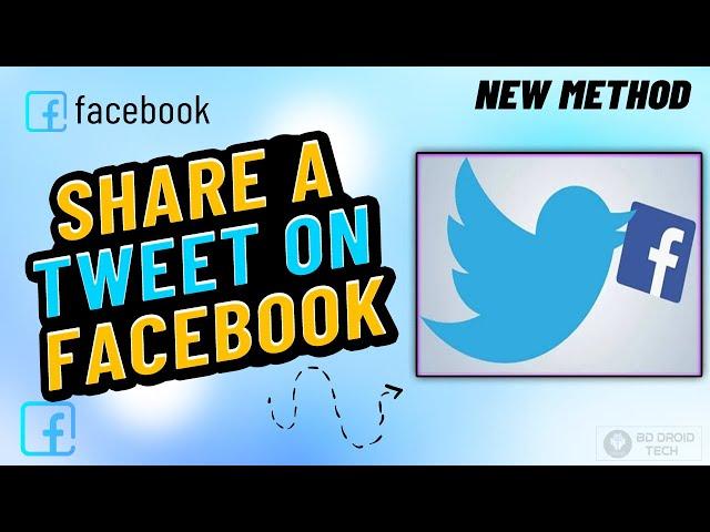 How Do I Post A Tweet To Facebook? Post tweet on Facebook 2024