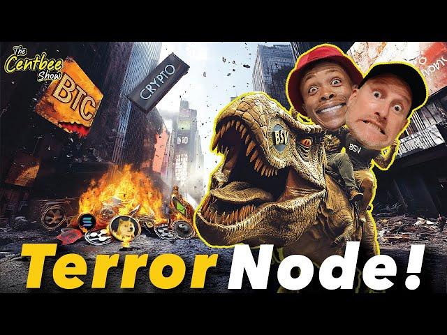 The Centbee Show 62 - Terror Node!