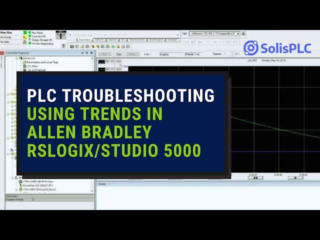 PLC Troubleshooting Using Trends in Allen Bradley RSLogix/Studio 5000