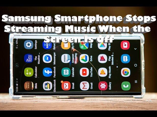 Samsung Galaxy / Music - Audio Streaming Keeps Stopping.