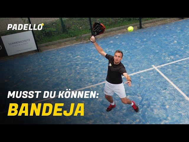 Bandeja - diesen Padel-Tennis Schlag solltest Du beherrschen!