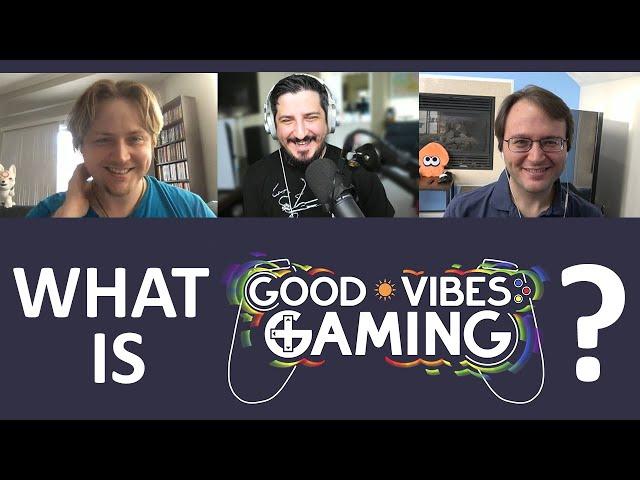 Welcome to Good Vibes Gaming!