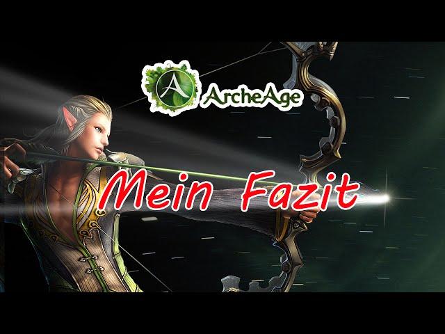 MMOtime ~ ArcheAge ~ Mein Fazit [Deutsch|HD]