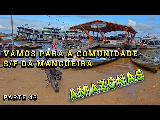 VIAJANDO PARA A COMUNIDADE DA MANGUEIRA -  VÍDEO  43