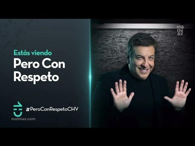 Chilevisión | Estas viendo: Pero Con Respeto | Noviembre 2021