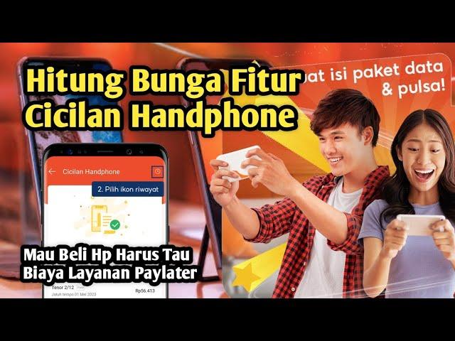 Cara Menggunakan Fitur Limit Kredit Cicilan Handphone Di Shopee | Hitung Bunga Kredit Hp Di Shopee