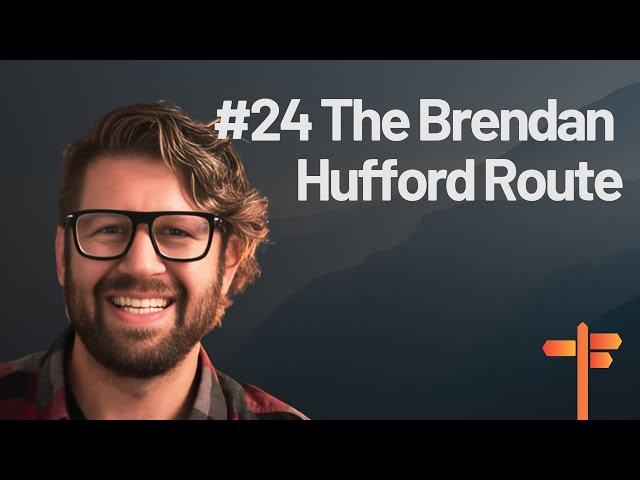 #24 The Brendan Hufford Route