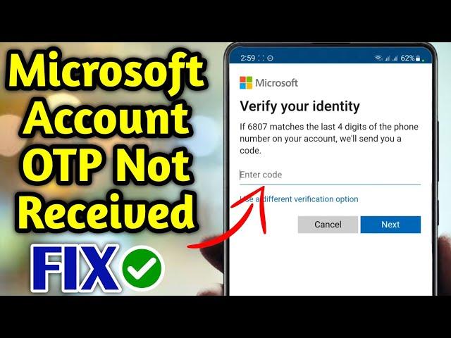 HOW TO FIX Microsoft Account OTP Not Received Verification Code Problem