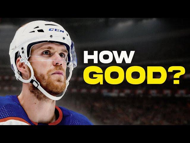 How Good Is Connor McDavid Actually?