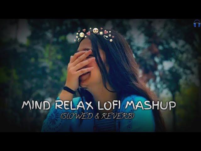 TRANDING INSTAGRAM SONG  LOFI MASHUP SONG | MASHUP LOVE | MIND RELAX LOFI MASHUP | PART-22