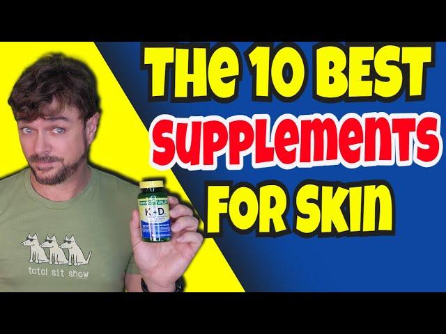 The 10 BEST Anti-Aging Supplements For Skin Health | Chris Gibson