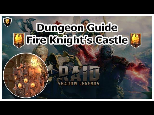 RAID Shadow Legends | Dungeon Guide | Fire Knight's Castle