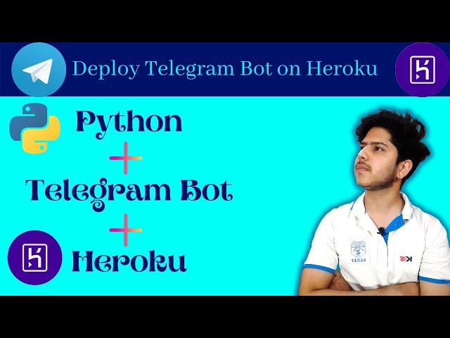 how to deploy python app on Heroku | Complete tutorial for beginners  | python-telegram bot | 2021