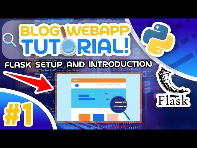 Python Blog Tutorial #1 - Flask Setup and Introduction