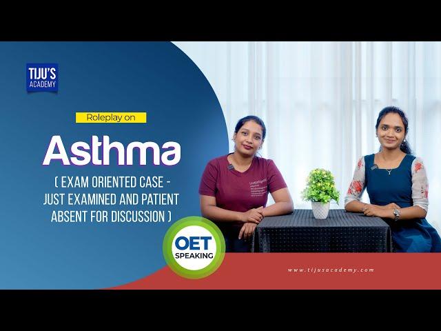 OET Speaking | Roleplay on Asthma | Setting : Emergency Department