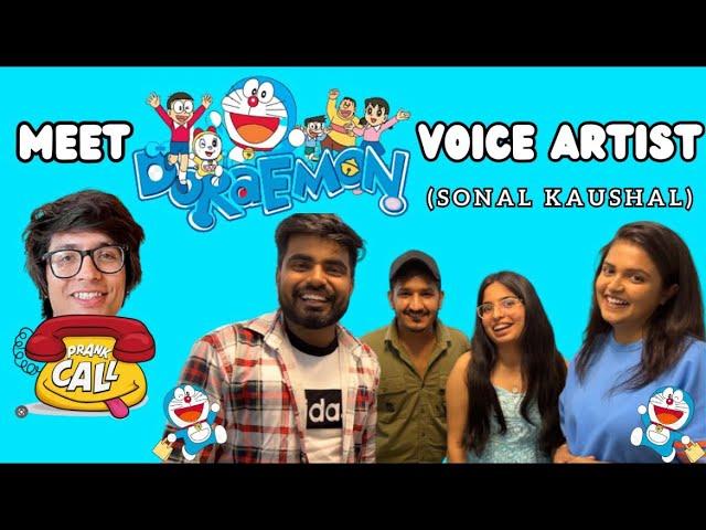 Meet Voice Artist of Doraemon @The_MotorMouth  & Prank call with @souravjoshivlogs7028