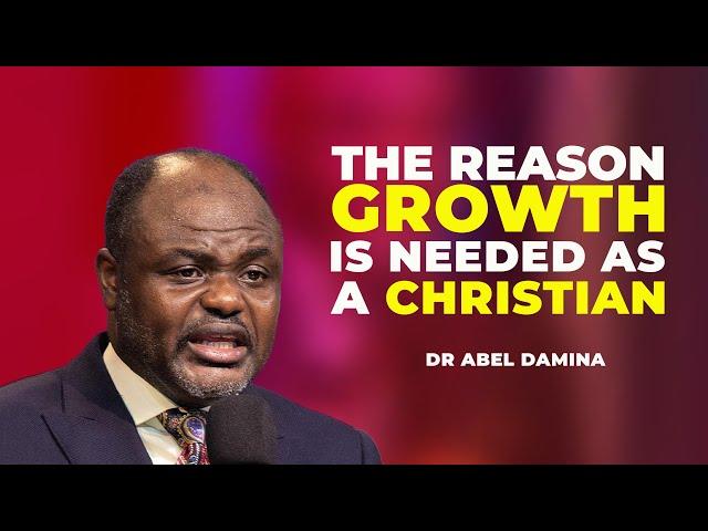 [DEEP] WHY MUST YOU GROW AS ACHRISTIAN - DR ABEL DAMINA