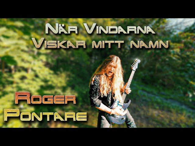 NÄR VINDARNA VISKAR MITT NAMN (Roger Pontare) - Tommy J