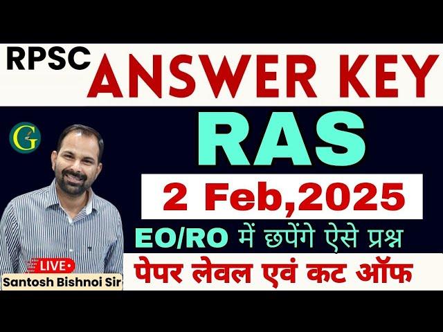 RAS Pre Answer Key 2 February, 2025 | RAS pre paper 2025 Solutions By Santosh Bishnoi Sir | CUT OFF