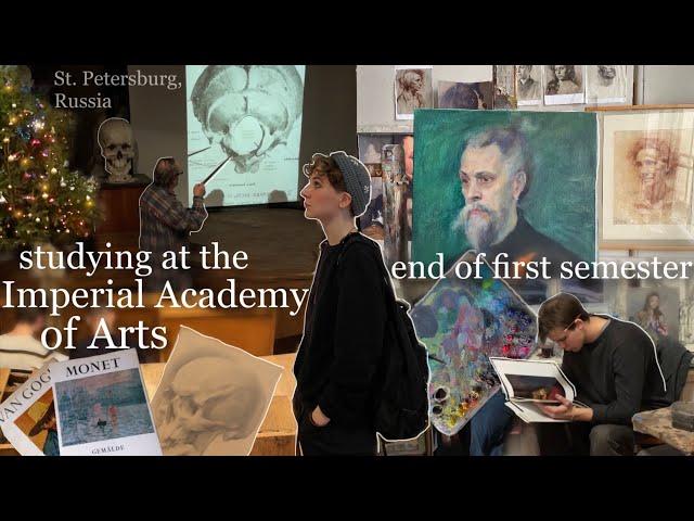 end of first semester//studying at the Imperial Academy of Arts VLOG