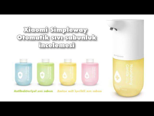 Xiaomi Simpleway Otomatik sıvı sabunluk incelemesi