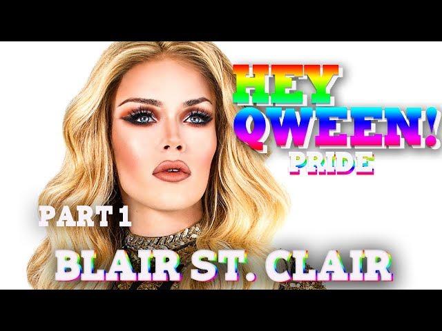 BLAIR ST. CLAIR on Hey Qween! PRIDE with Jonny McGovern