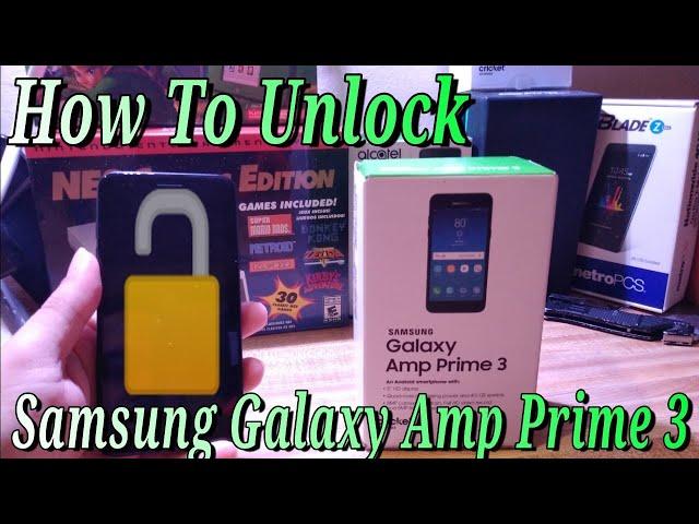 How To Unlock Samsung Galaxy Amp Prime 3 To Any GSM Carrier Fast Easy Step By Step