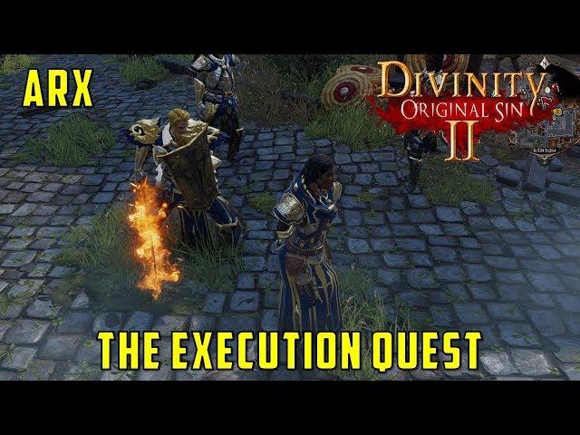 The Execution Quest (Divinity Original Sin 2)