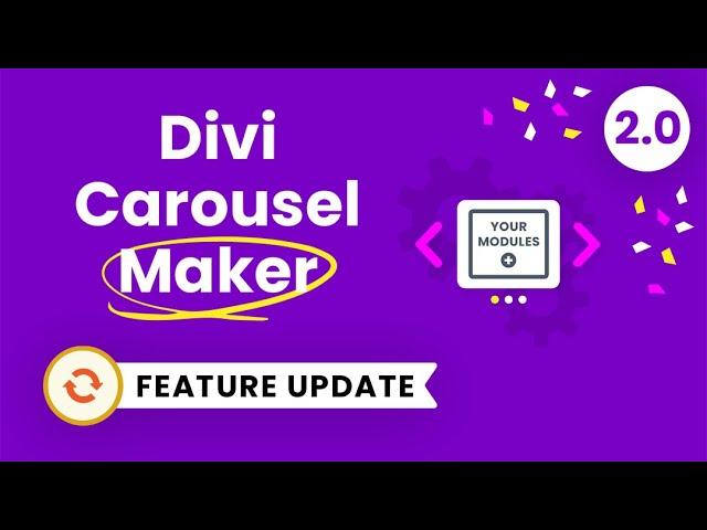Divi Carousel Maker Plugin Feature Update 2.0