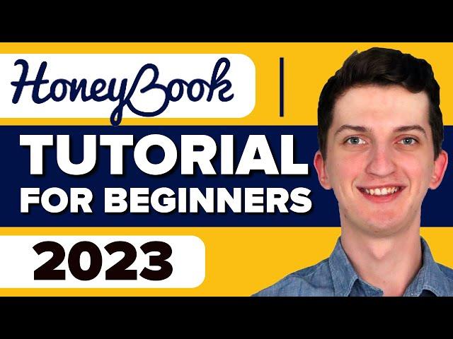 HoneyBook Tutorial For Beginners 2023 - How To Use HoneyBook For Client Management