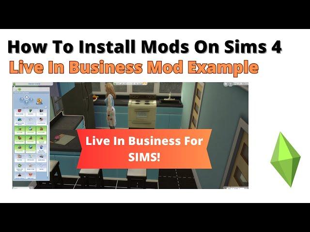 How To Install The Live In Business Mod Sims 4 | 2023