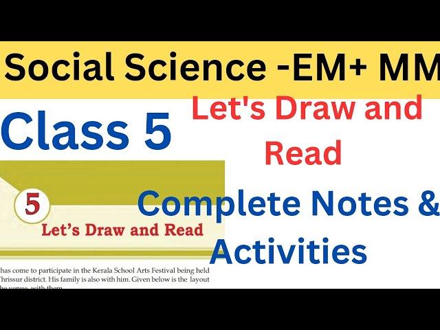 Class 5 Social science EM+MM chapter 5 Let's draw and read Important notes and activities #class5