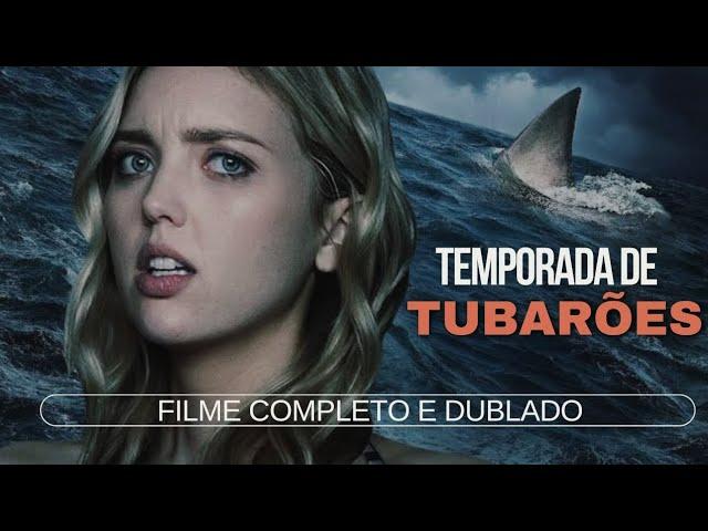 Temporada de tubarões (2020) filme completo e dublado 