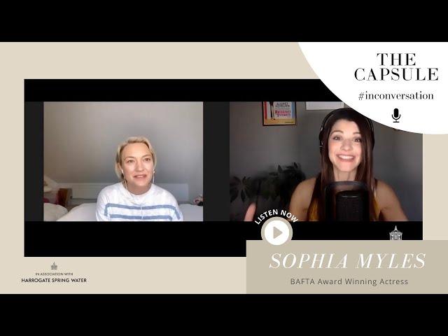 #inconversation with Sophia Myles S6E1