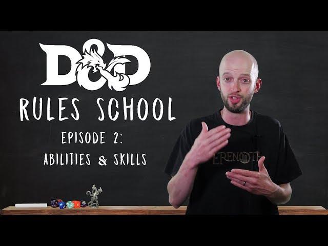 Abilities and Skills in D&D 5E (D&D Rules School: episode 2)